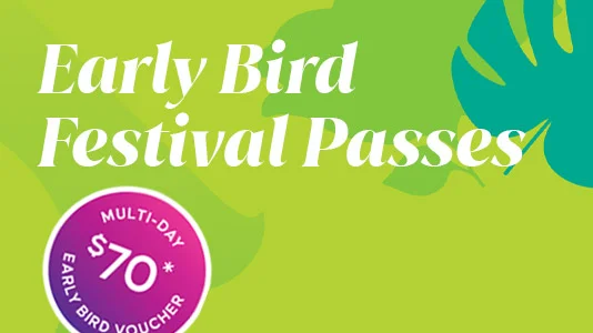 Early Bird Festival Passes to the Garden and Art Festival